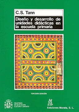 Diseño y Desarrollo de Unidades Didácticas en la Escuela Primaria (usado) - C. S. Tann