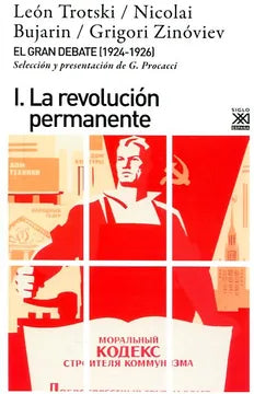 El Gran Debate 1 La Revolución Permanente - León Trotski