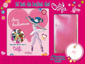 El kit de ballet del Club de Tea ¡Contiene un precioso tutú!