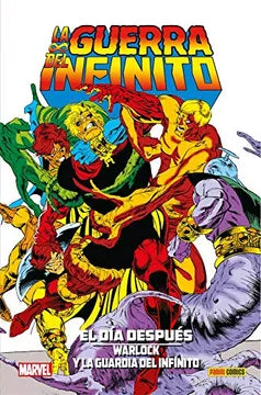 Warlock y la Guardia del Infinito : La Guerra del Infinito - El Día Después