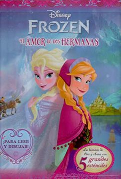Frozen el amor de dos hermanas
