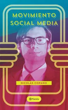 Movimiento social media - Nicolás Copano