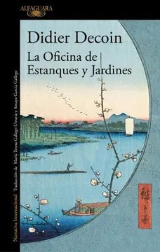 La ofcina de estanques y jardines - Didier Decoin