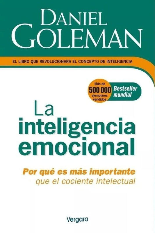 La inteligencia emocional - Daniel Coleman