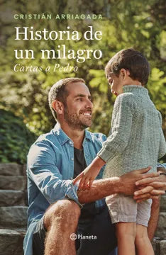 Historia de un milagro - Cristian Arriagada