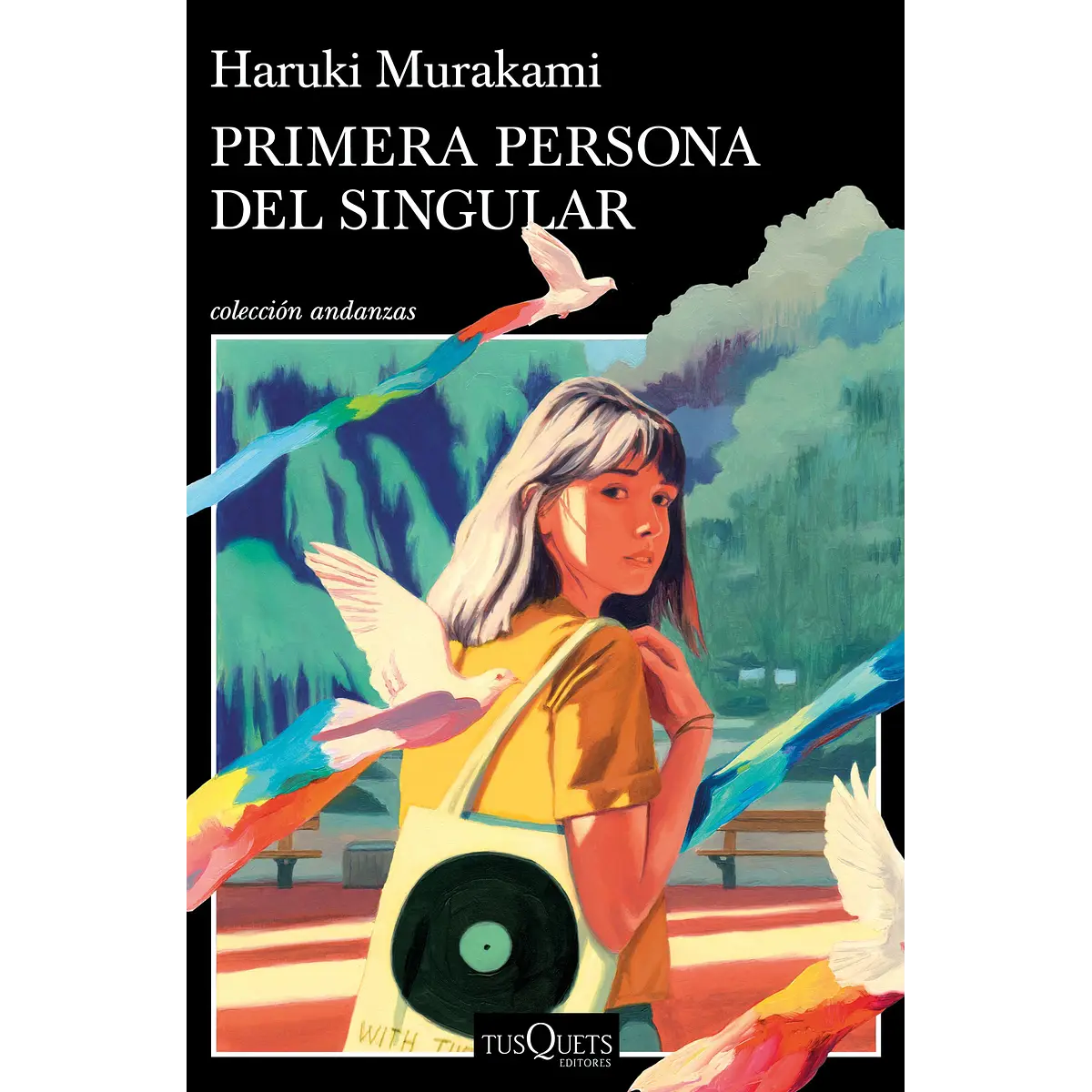 Primera persona del singular - Haruki Murakami