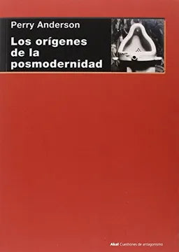 Los Orígenes de la Posmodernidad - Perry Anderson