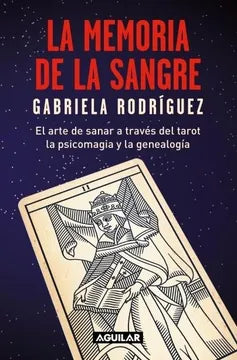 La memoria de la sangre - Gabriela Rodríguez