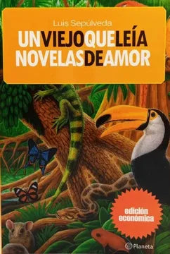 Un viejo que leía novelas de amor - Luis Sepúlveda