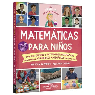 El cientifico de la alacena  Matematicas para niños - Liz Lee Heinecke  Rebecca Raport  Allana Chung