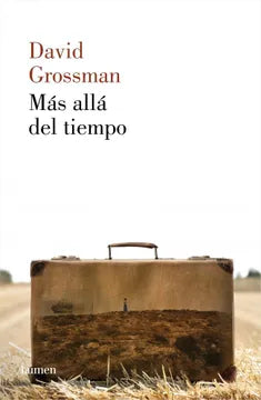 Más allá del tiempo - David Grossman