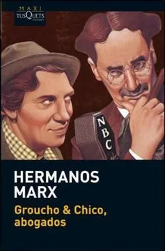 Hermanos Marx - Groucgo & Chico, abogados
