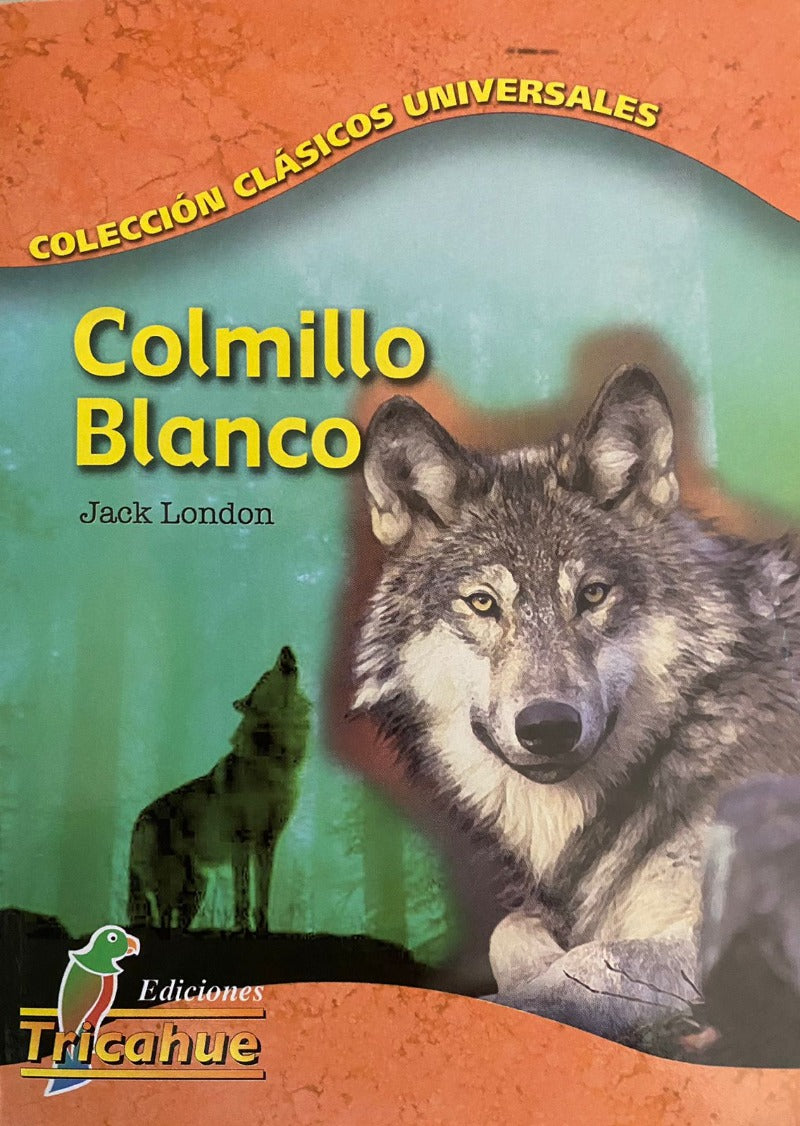 Colmillo blanco - Jack London