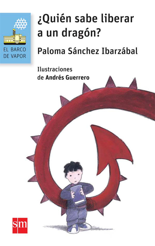 ¿Quién sabe liberar a un dragón? - Paloma Sánchez