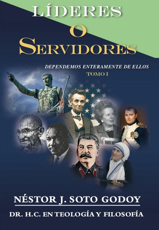 Líderes y servidores tomo 1 - Néstor Soto Godoy
