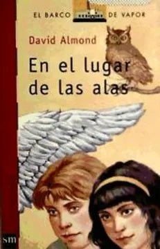 En el lugar de las alas - David Almond