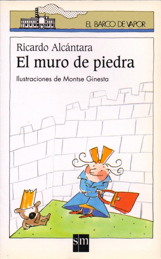 El muro de piedra - Ricardo Alcántara