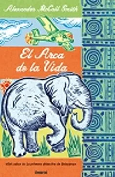 El arca de la vida - Alexander McCall Smith