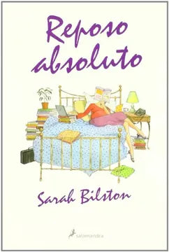 Reposo absoluto - Sarah Bilston