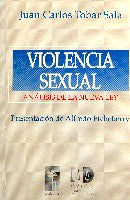 Violencia Sexual Análisis de la Nueva Ley - Juan Carlos Tobar Sala