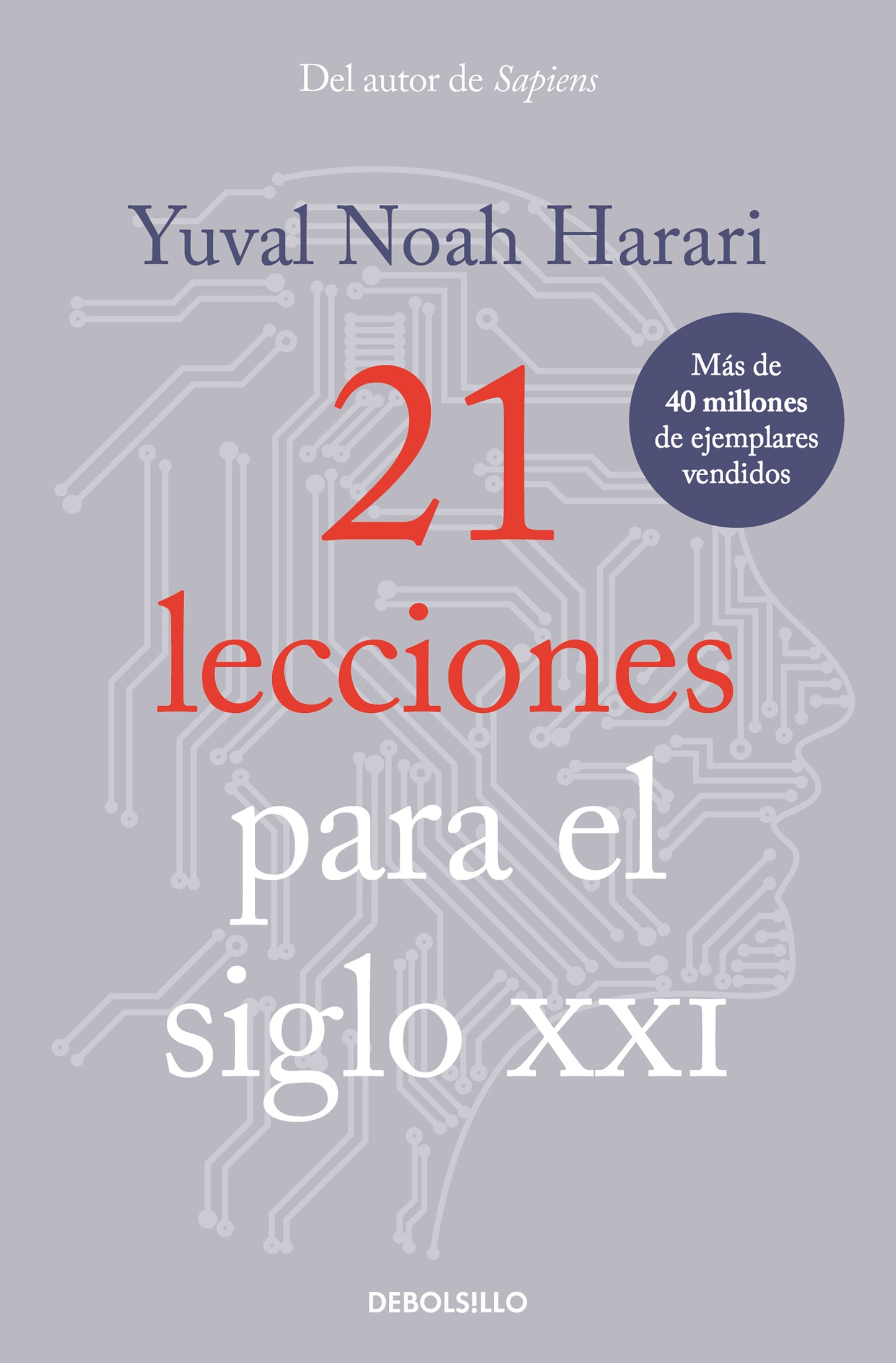 21 lecciones para el siglo XXI - Yuval Noah Harari