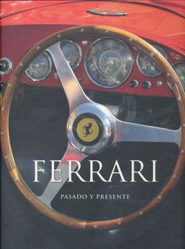 Ferrari Pasado y Presente - David Dalmau