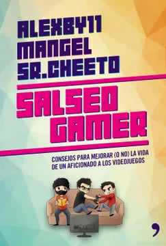 Salseo Gamer - Alexby11, Mangel y Sr cheeto