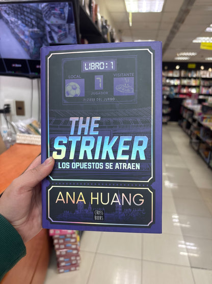 The striker: los opuestos se atraen - Ana Huang