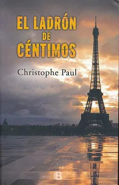 El ladrón de céntimas - Christophe Paul