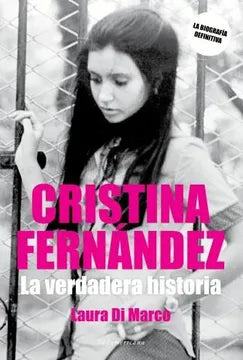 La verdadera historia - Cristina Fernández