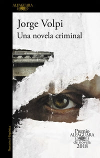 Una novela criminal - Jorge Volpi