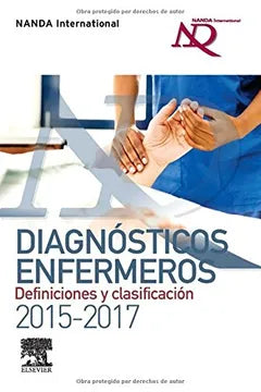 Diagnósticos enfermeros definiciones y clasificación 2015-2017 - NANDA