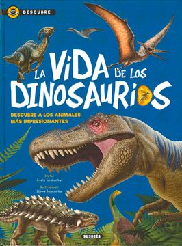 la vida de los dinosaurios