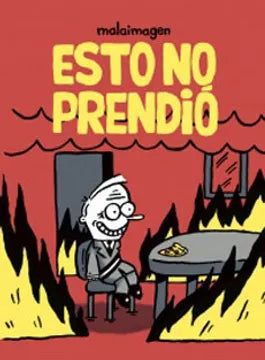Esto no Prendió - Malaimagen