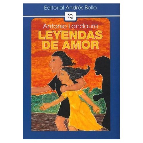 Leyendas de amor - Antonio Landauro