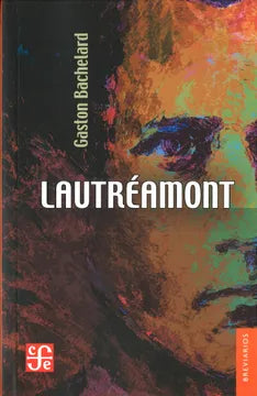 Lautréamont - Gaston Bachelard