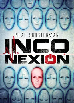 Inconexión - Neal Shusterman