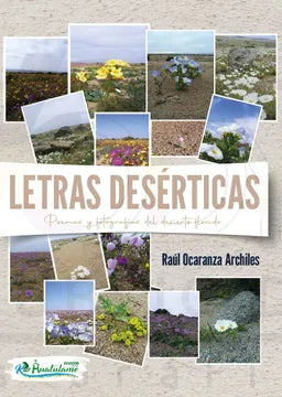 Letras desérticas - Raúl Ocaranza Archiles