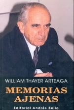 Memorias Ajenas - William Thayer Arteaga