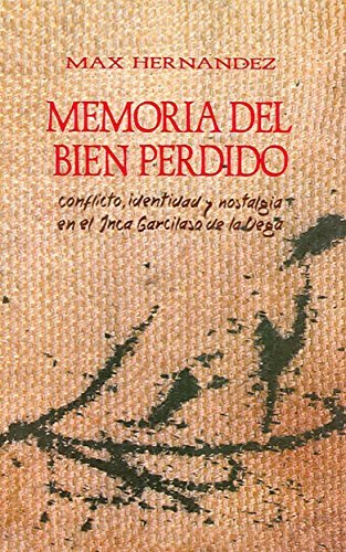 Memoria del Bien Perdido - Max Hernández