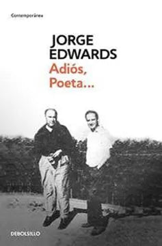 Adíos poeta - Jorge Edwards