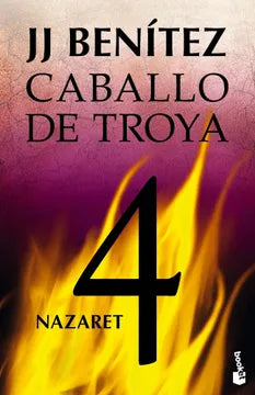 Caballo de troya #4: Nazaret- JJ Benítez