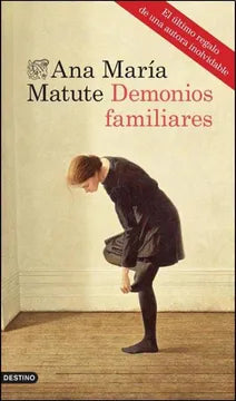 Demonios familiares - Ana María Matute