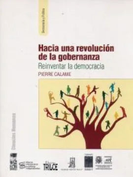 Hacia una Revolución de la Gobernanza - Pierre Calame