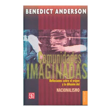 Comunidades Imaginadas - Benedict Anderson