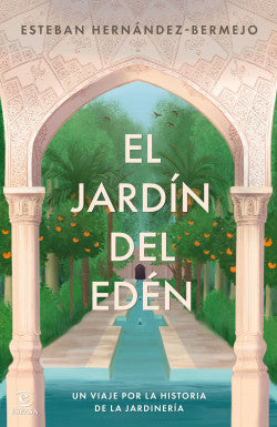 El jardin del Edén - Esteban Hernandez- Bermejo