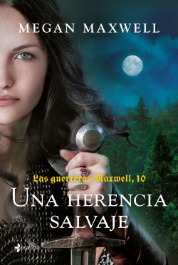 Una herencia salvaje (#10) - Megan Maxwells