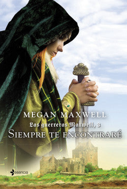 Siempre te encontraré (#3) - Megan Maxwell
