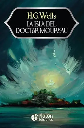 La Isla del Doctor Moreau - H.G.Wells