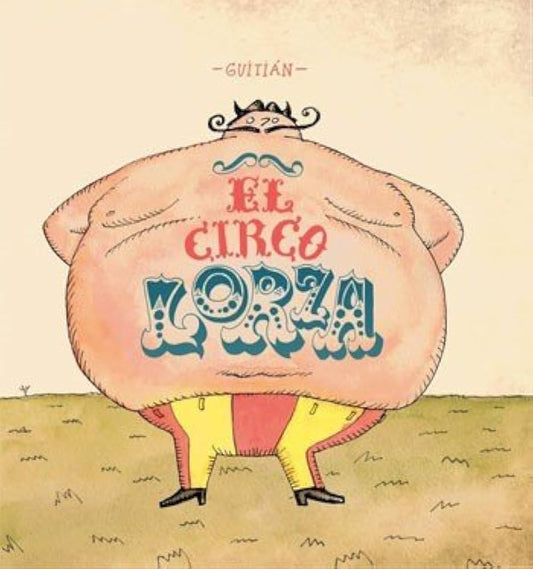 El Circo Lorza - Guitián